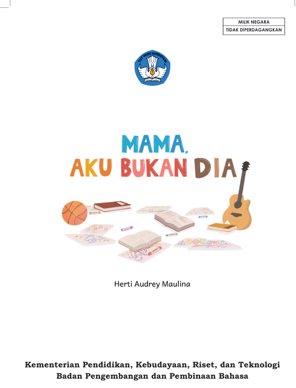 Mama, Aku Bukan Dia
