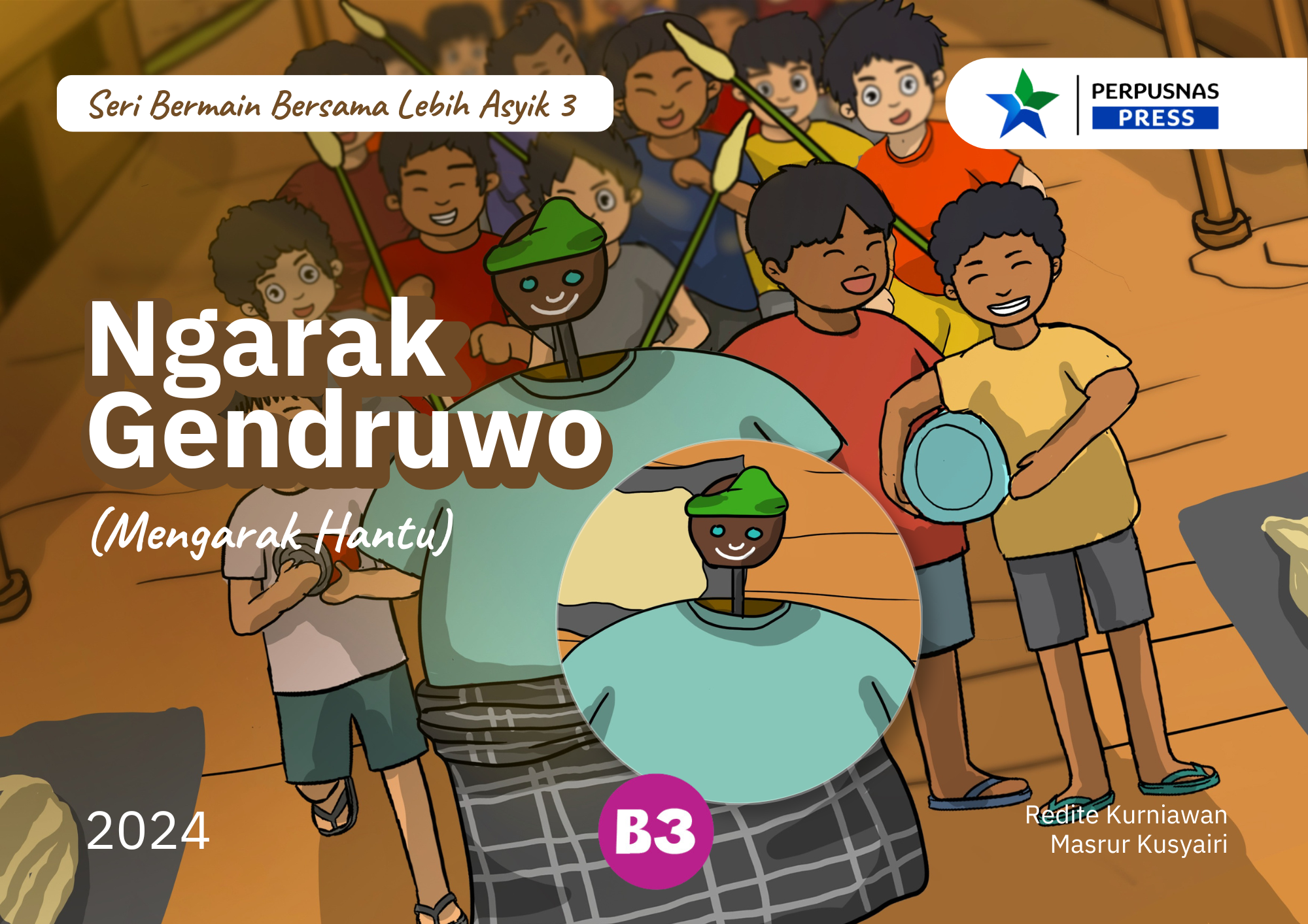 Seri Bermain Bersama Lebih Asyik 3 : Bermain Ngarak Gendruwo (mengarak hantu)