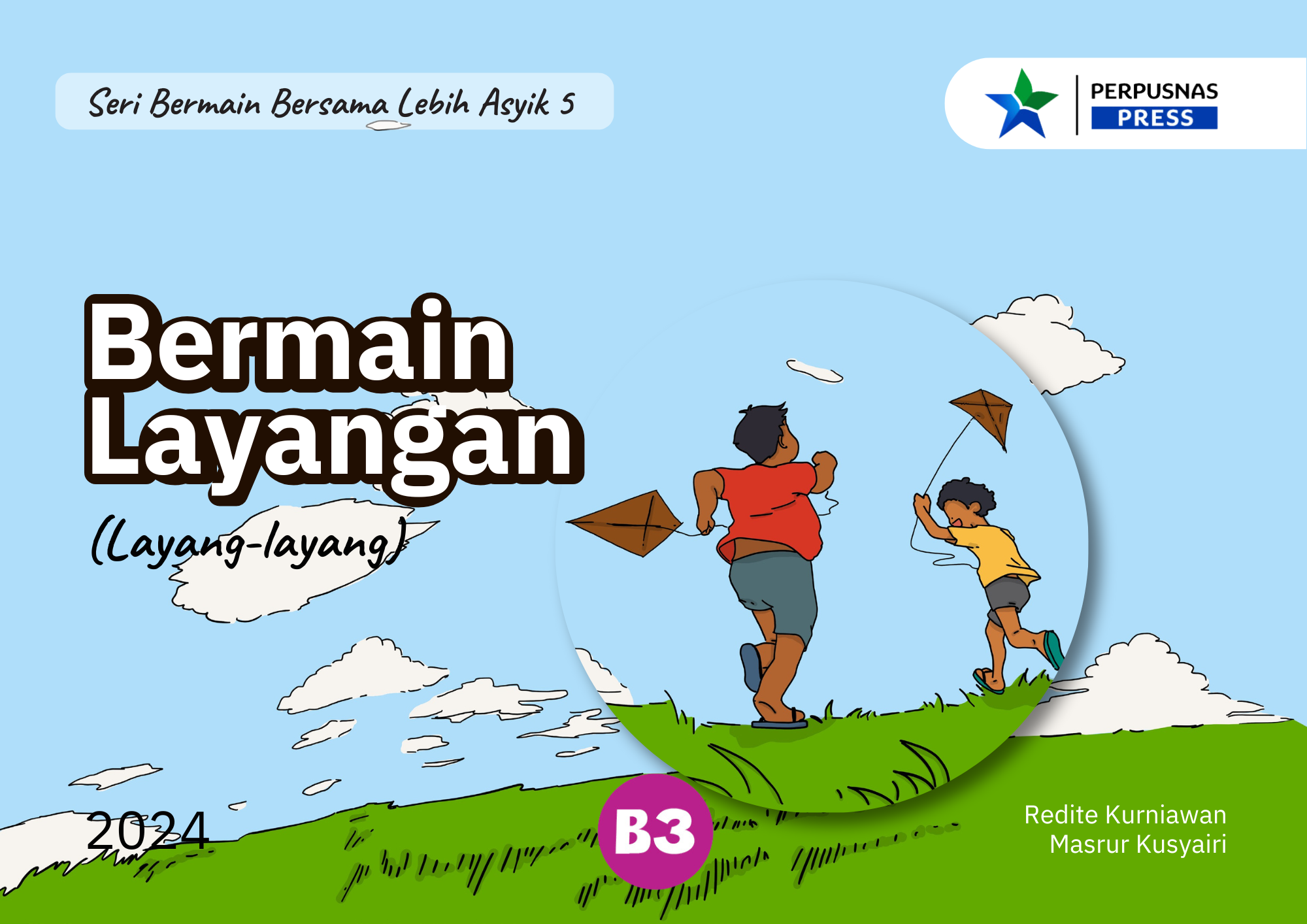 Seri Bermain Bersama Lebih Asyik 5 : Bermain Layangan (layang-layang)