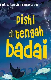 Pishi dan Amukan Badai