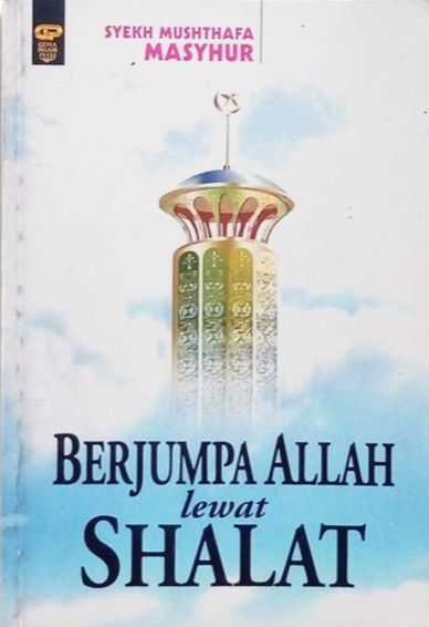 Berjumpa Allah Lewat Shalat