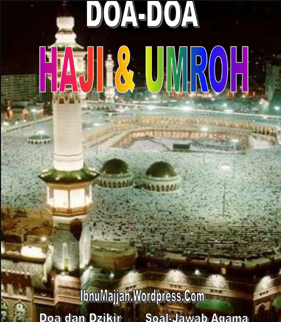 Doa-Doa Haji & Umroh