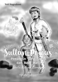 Sultan Domas, Pemimpin yang Sakti dan Baik Hati