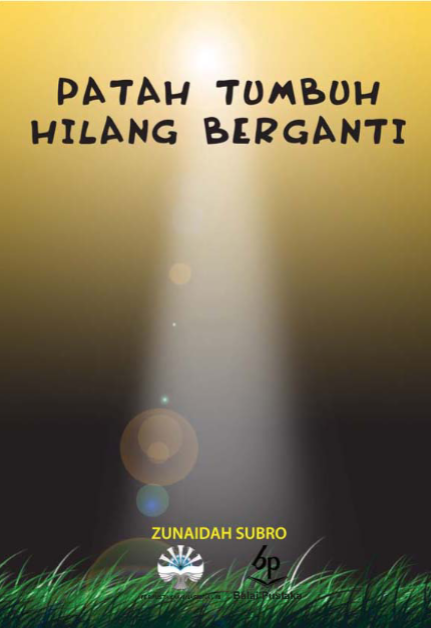 Patah Tumbuh Hilang Berganti